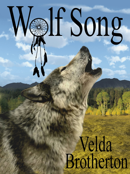 Title details for Wolf Song by Velda Brotherton - Available